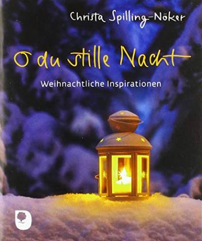 O du stille Nacht: Weihnachtliche Inspirationen (Eschbacher Mini) von Verlag am Eschbach